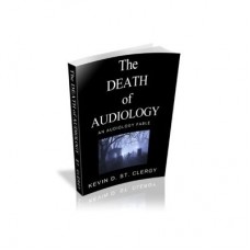The Death of Audiology