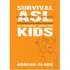 Survival ASL: 25 Essential Signs for Kids