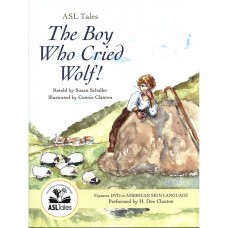 ASL Tales: The Boy Who Cried Wolf