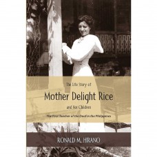 The Life Story of Mother Delight Rice and Her Children