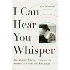 I Can Hear You Whisper