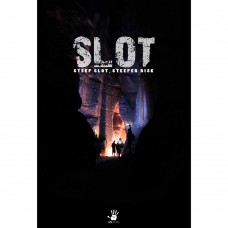 Slot: Steep Slot Steeper Risk